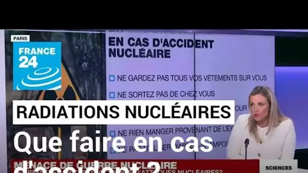 Quels sont les effets des radiations nucléaires sur le corps ? • FRANCE 24