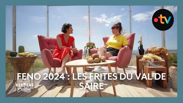 FENO 2024 : les frites du Val de Sair