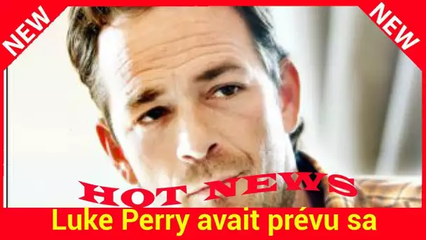 Luke Perry avait prévu sa succession après son cancerIl était prêt au pire depuis des années