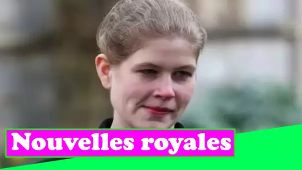 Lady Louise Windsor s'apprête à prendre une décision importante en 2022 - "Je ne la forcerais pas!"