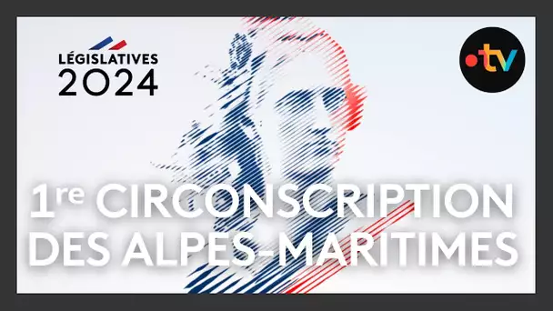 Législatives 2024 : le débat dans la 1ʳᵉ circonscription des Alpes-Maritimes