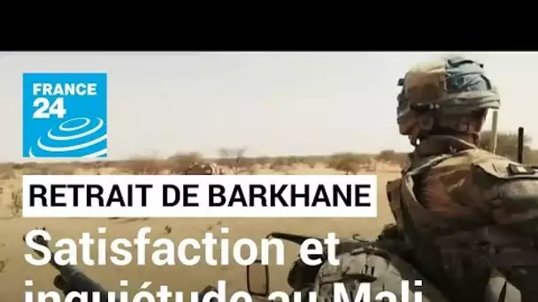 Fin des opérations Barkhane et Takuba : les Maliens satisfaits mais inquiets du retrait de la France