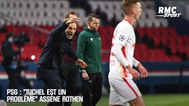 PSG : "Tuchel est un problème" assène Rothen