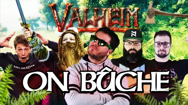 Valheim #11 : On bûche (ft. Kenny, MoMaN, Gius et Alphacast)