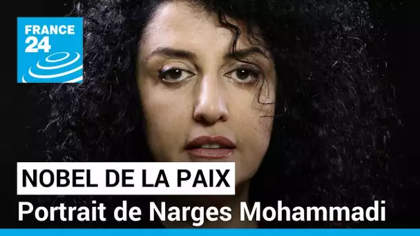 Portrait de Narges Mohammadi : journaliste et militante iranienne reçoit le Nobel de la paix