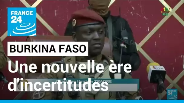 Ouverture d'une nouvelle ère d'incertitude au Burkina Faso • FRANCE 24