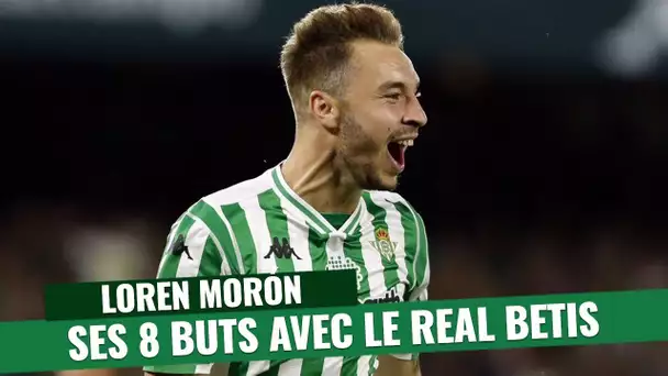 Liga : Les 8 buts de Loren Moron, pisté par le FC Barcelone