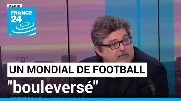 Vincent Duluc, journaliste : le Mondial-2022 au Qatar, "une Coupe du monde bouleversée" • FRANCE 24