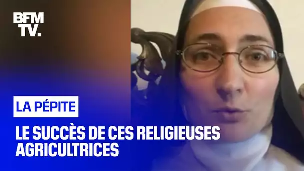 Le succès de ces religieuses agricultrices