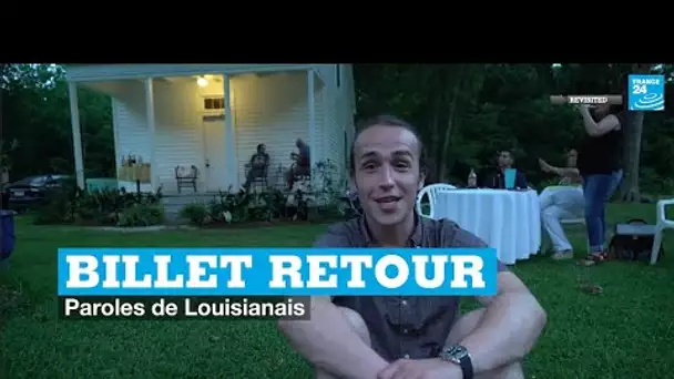 Billet Retour : Paroles de Louisianais