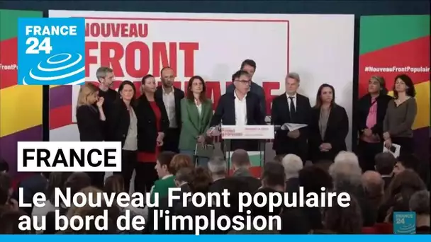 France : le Nouveau Front populaire au bord de l'implosion • FRANCE 24