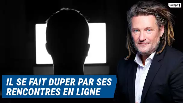 Olivier Delacroix (Libre antenne) - Laurent se fait duper par ses rencontres issues d’Internet