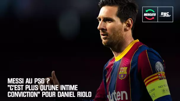 Messi au PSG ? "C'est plus qu'une intime conviction" pour Daniel Riolo  1300377