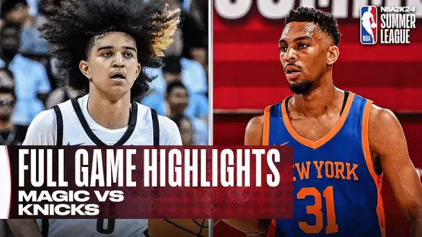 MAGIC vs KNICKS | NBA SUMMER LEAGUE | FULL GAME HIGHLIGHTS