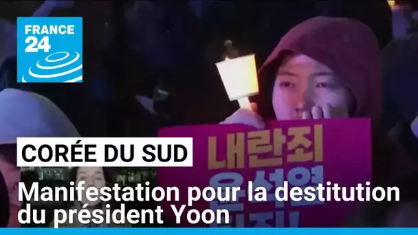 Corée du Sud : manifestation pour la destitution du président Yoon à Séoul • FRANCE 24