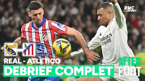 Real Madrid 1-1 Atlético : Le débrief complet de L'After du duel Mbappé-Griezmann