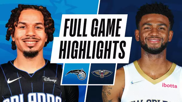 MAGIC at PELICANS | NBA PRESEASON FULL GAME HIGHLIGHTS | October 6, 2021