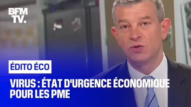 Virus : état d'urgence économique pour les PME