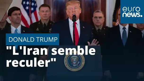 Donald Trump : "L'Iran semble reculer"