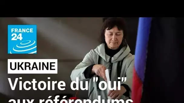 En direct : victoire du "oui" aux référendums d'annexion en Ukraine, Zelensky dénonce une "farce"