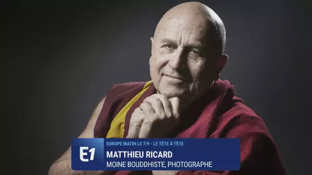 Confinement : pour Matthieu Ricard, "il faut vivre la souffrance différemment"