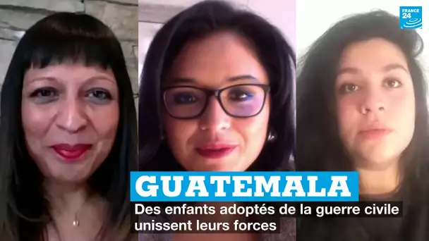 Guatemala : des enfants adoptés de la guerre civile unissent leurs forces