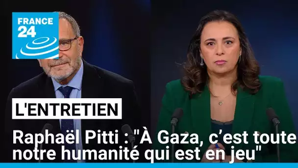 Raphaël Pitti, médecin humanitaire : "À Gaza, c’est toute notre humanité qui est en jeu"