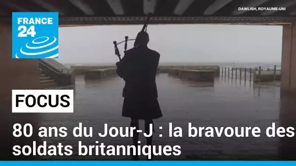 80 ans du Jour-J : la bravoure des soldats britanniques • FRANCE 24