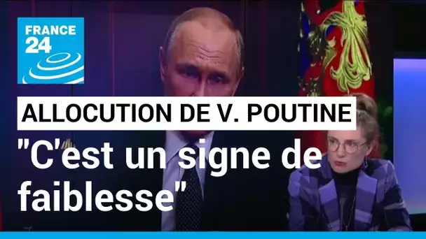 Allocution de Vladimir Poutine : "C'est un signe de faiblesse" • FRANCE 24