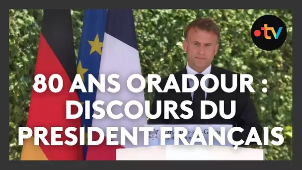 80e commémorations du massacre d'Oradour  discours du président français Emmanuel Macron