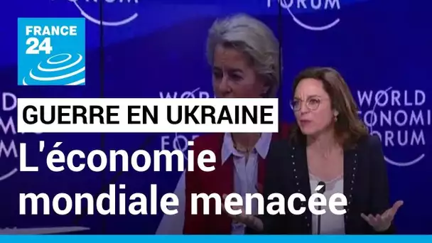 Forum économique mondial de Davos : l'économie menacée par la guerre en Ukraine • FRANCE 24