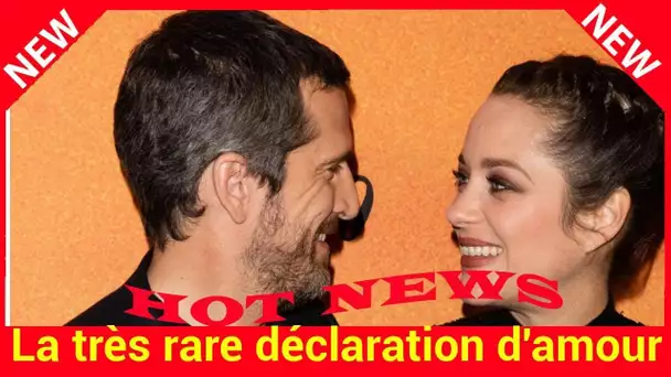 La très rare déclaration d'amour de Marion Cotillard à Guillaume Canet