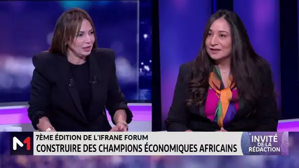 #LinvitédelaRédaction.. Focus sur la 7ème édition de l´Ifrane Forum avec Khadija Idrissi Janati