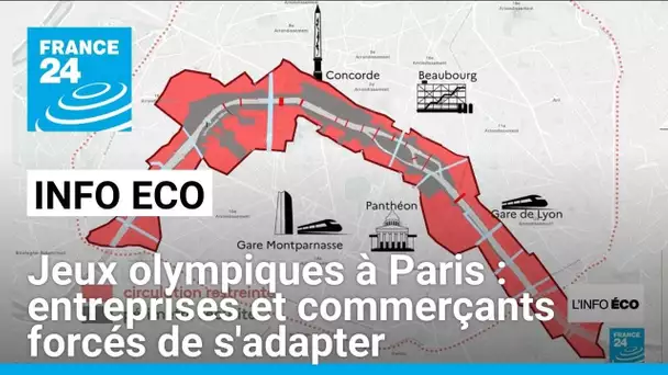 Jeux olympiques à Paris : entreprises et commerçants forcés de s'adapter • FRANCE 24