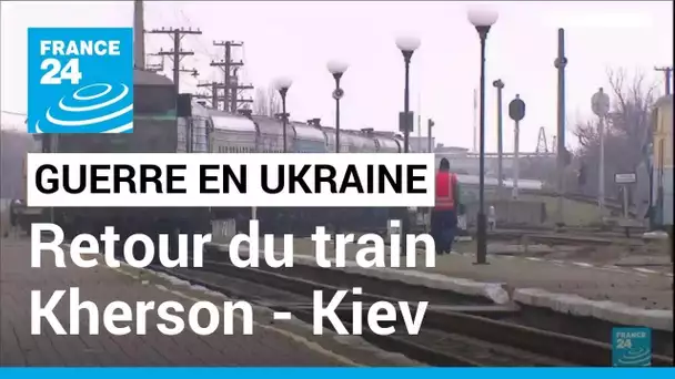 Guerre en Ukraine : Retour du train entre Kherson et Kiev • FRANCE 24