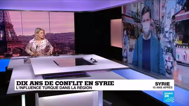 10 ans de guerre en Syrie : quel engagement de la Turquie dans ce conflit ?