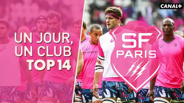 Un jour, un club TOP 14 - Stade Français Paris