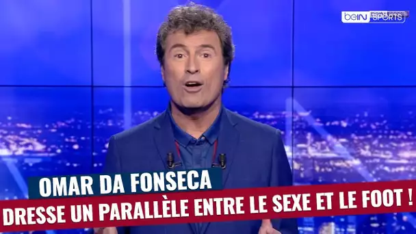 Omar Da Fonseca dresse un parallèle entre le sexe et le football !