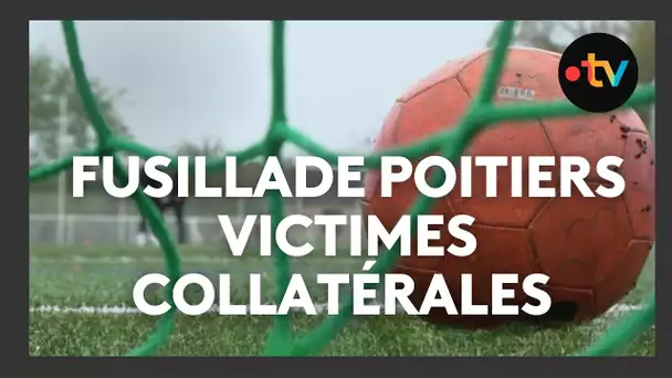 Fusillade à Poitiers : victimes collatérales / club de foot de Buxerolles