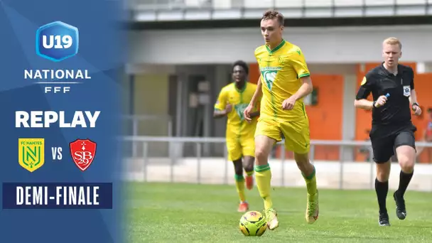 Demi-finale : FC Nantes - Stade Brestois U19 I Championnat National U19 2021-2022