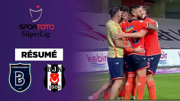 🇹🇷 Résumé - SüperLig : Besiktas tombe encore face à Basaksehir !