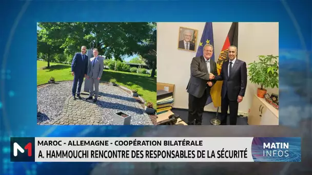 Maroc-Allemagne: A.Hammouchi rencontre des responsables de la sécurité