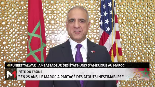 Puneet Talwar : le Maroc est le plus vieil ami des USA et c´est une émission que nous chérissons