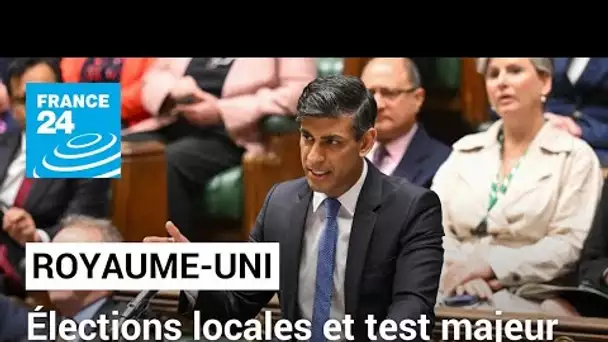 Royaume-Uni : des élections locales aux allures de test pour le Premier ministre Rishi Sunak