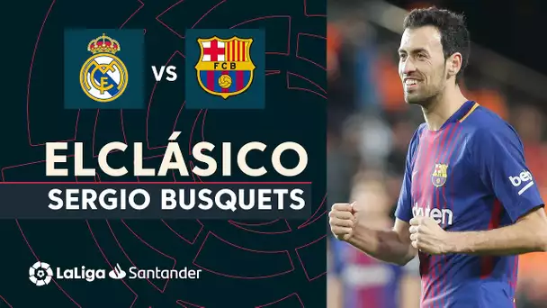 10 años de ElClásico: Sergio Busquets