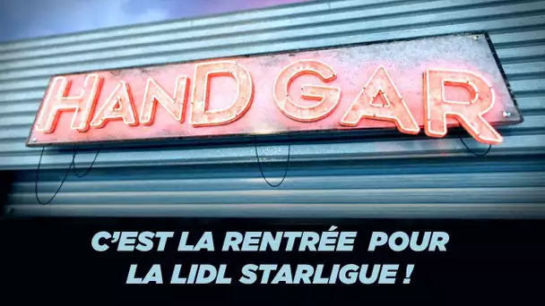 Handgar : C'est la rentrée pour la Lidl Starligue !