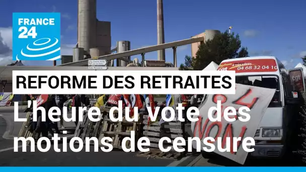 Réforme des retraites : l'heure du vote des motions de censure, sur fond de vives tensions