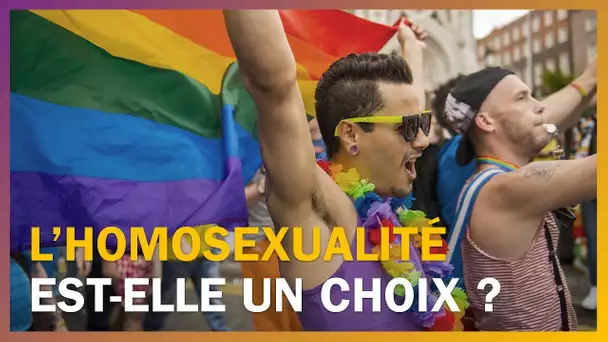 L'homosexualité est-elle un choix ?