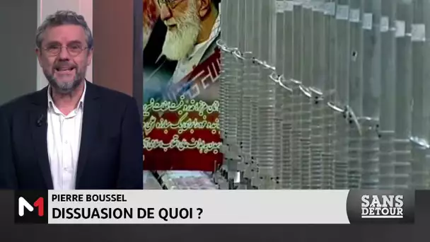 Sans Détour: Dissuasion de quoi?