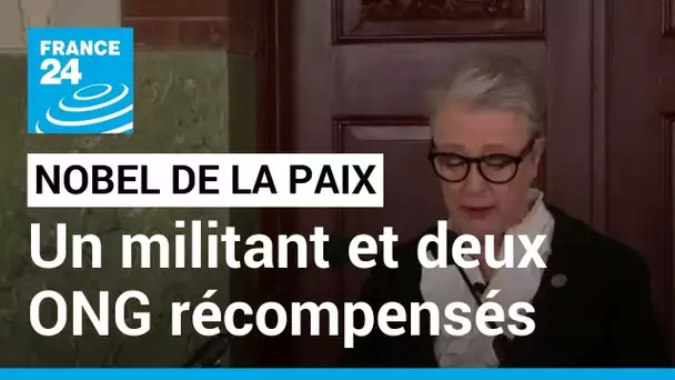 REPLAY - Le Nobel de la paix 2022 attribué à un Biélorusse et deux ONG russe et ukrainienne